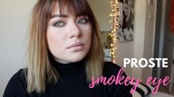 SMOKEY EYE DLA POCZĄTKUJĄCYCH | MAKIJAŻ NA WESELE (2018)