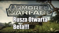 Armored Warfare - Rusza Otwarta Beta