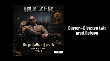 Buczer - Bierz ten kwit prod.  Robson