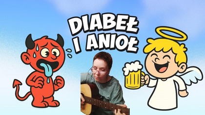 Domowy cover: Diabeł i Anioł  śpiew i gitara 