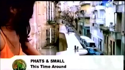 Phats & Small - This Time Around