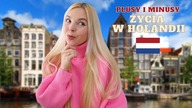 PLUSY I MINUSY ZYCIA W HOLANDII