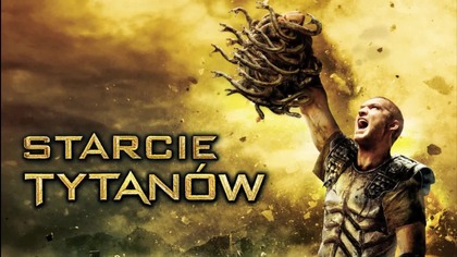 07 Starcie tytan&oacute;w (2010) [Lektor PL] - CIash of the Titaпs