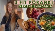 3 DNI  3 FIT ŚNIADANIA  3 TRENINGI 