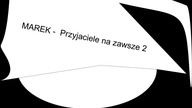 MAREK - Przyjaciele na zawsze 2 (OFFICIAL AUDIO)