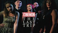 Cinemon - The Last Trip (official video)