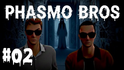 PhasmoBros #02 - Nawiedzona kuchnia!