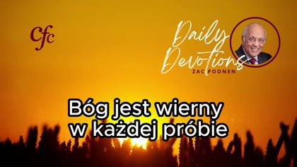 Zac Poonen - Bóg jest wierny w każdej próbie