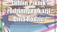 Lublin: Piknik rodzinny z okazji Dnia Rodzicielstwa Zastępczego