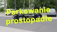 Parkowanie prostopadłe - wjazd przodem wyjazd tyłem