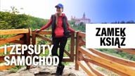 Zamek Książ.  Palmiarnia i zepsuty samochód.  Co się stało?