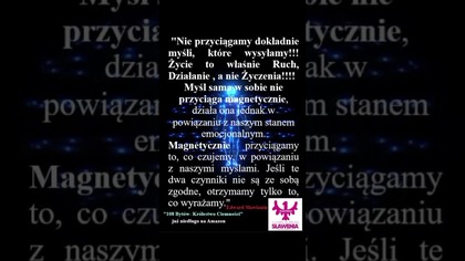 Co Przyciągamy ?! #edwardsławianin