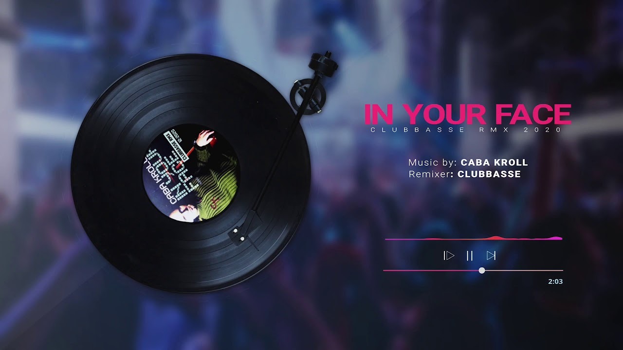 Caba Kroll - In Your Face (clubbasse rmx 2020) download w opisie - CDA