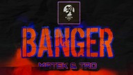 MateK ft.  TRO - BANGER (prod.  Retnik)