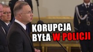 Duda ostro do nadinspektorów Policji: Korupcja była w policji, dobrze o tym wiecie