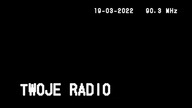 TWOJERADIO - 19-03-2022 - Dżingle