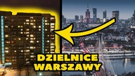 10 CIEKAWOSTEK O DZIELNICACH WARSZAWY