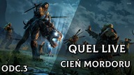  Śródziemie - Cień Mordoru Stream #3 [16]