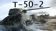 Legendarny T-50-2  Zasłużona nagroda :)