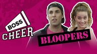 BOSS CHEER | Season 2 | Bloopers