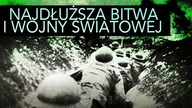 Najdłuzsza bitwa I Wojny Swiatowej i otwarcie frontu wschodniego