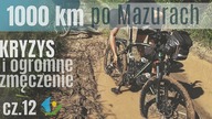  Kryzys na wyprawie rowerowej - odcinek 12 - na Około