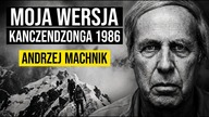 Kanczendzonga 86 - Andrzej Machnik o kulisach organizacji wyprawy