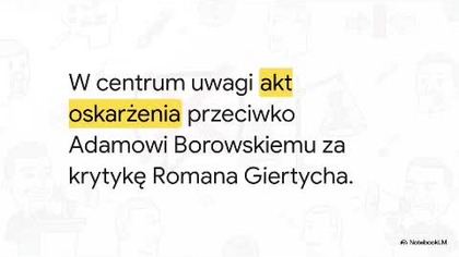 Więzienie za krytykę Romana Giertycha? Adam Borowski w obliczu aktu oskarżenia!