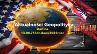 Aktualności Geopolityka stan na 13. 08. 7534r. sław/2025r. łac.