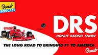 The Long Road to Bringing F1 to America - Donut Racing Show #S2E12