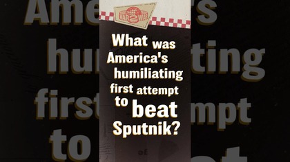 The Rocket Failure That Humiliated the U. S.  After Sputnik #W2W #shorts