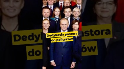 Dedykacja pastora do polityków #Tusk #Święta #polityka #Koalicja