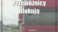 Przewoźnicy blokują przejścia graniczne z Ukrainą