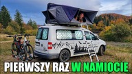 PIERWSZY RAZ W NAMIOCIE - test namiotu dachowego w mini kamperze