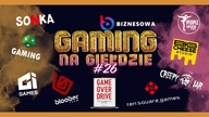 GAMEOVERDRIVE | GAMING NA GIEŁDZIE #26