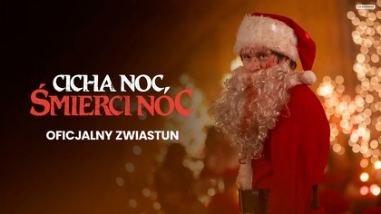 CICHA NOC, ŚMIERCI NOC | Oficjalny zwiastun | Kino Świat