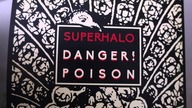Superhalo - Danger!Poison (singiel vinyl - ultra limited edition)