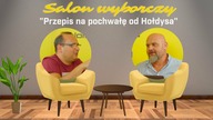 Salon Wyborczy: Przepis na pochwałę od Hołdysa