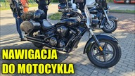 NAWIGACJA DO MOTOCYKLA - my mamy 2 :D