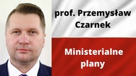 Kurek na piątek - Prof.  Czarnek - ministerialne plany
