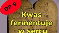 DP009 Przykazanie usunięcia kwasu (Wj 12, 15)