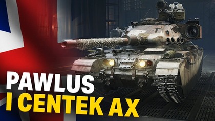 AGRESYWNY PAWLUS W CENTURIONIE ACTION X - WORLD OF TANKS