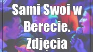 Sami Swoi w Berecie.  Zdjęcia