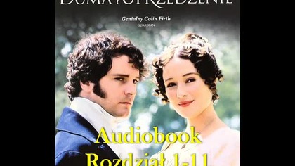 01 Duma i uprzedzenie (Audiobook) - Rozdziały 1-11