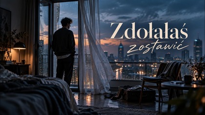 YANGMUSIC.  ZDOŁAŁAŚ MNIE ZOSTAWIĆ (MUSIC VIDEO)