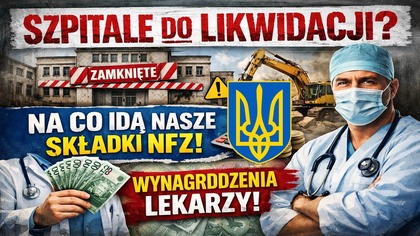 Szpitale do LIKWIDACJI? Na co idą nasze składki w NFZ! Wynagrodzenia lekarzy