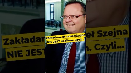Zakładam, że poseł Szejna nie jest debilem.  Czyli...  #Szejna #Omega #poseł #Sejm #Polska #polityka
