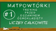 #1 MATpowtórki - liczby całkowite