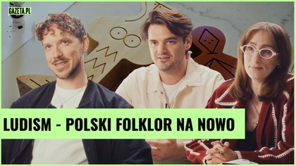 Wielgosze, Glar i chochoły.  Marka Ludism odczarowuje polski folklor