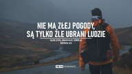 Nie ma złej pogody, są tylko źle ubrani ludzie - Fotografia krajobrazowa